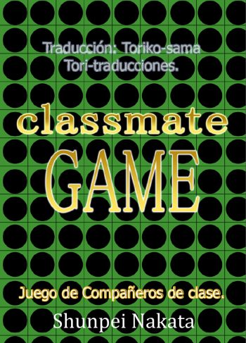 [Gamushara! (Nakata Shunpei)] classmate GAME   Juego de compañeros de clase (Hentai Yaoi)