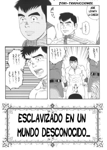 [Tagame Gengoroh] esclavizado en un mundo desconocido (Hentai Yaoi)