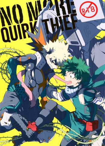 (C95) [ecoecozameraku (Kuroi Misa)] NO MORE Kosei Dorobou – No More Quirk Thief (Boku no Hero Academia)