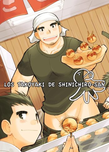 [Higedaihuku (Daihuku)] Shinichirou-san no Takoyaki | Los Takoyaki de Shinichirou-san (Hentai Yaoi)