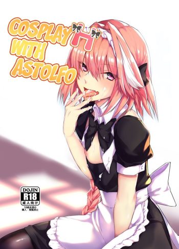 [Nekorobi (Nakajima Kotoko)] Astolfo-kun to Cosplay H suru Hon | Cosplay H with Astolfo (Fate/Grand Order)