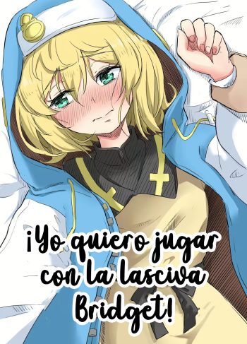[Goma Gorilla] Bridget to Icha Tsukitai + Omake + Neko Bridget (Guilty Gear)