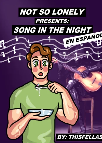 [FELLAS] Not So Lonely: Song in the Night