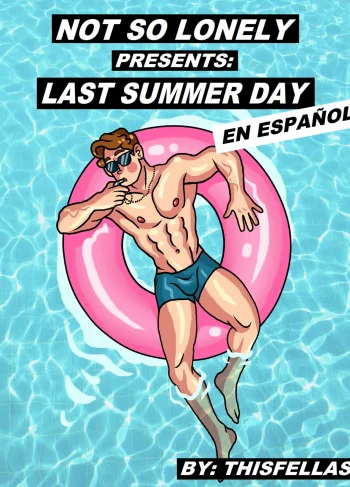 [FELLAS] Not So Lonely: Last Summer Day